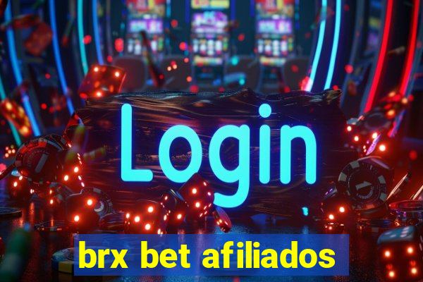 brx bet afiliados